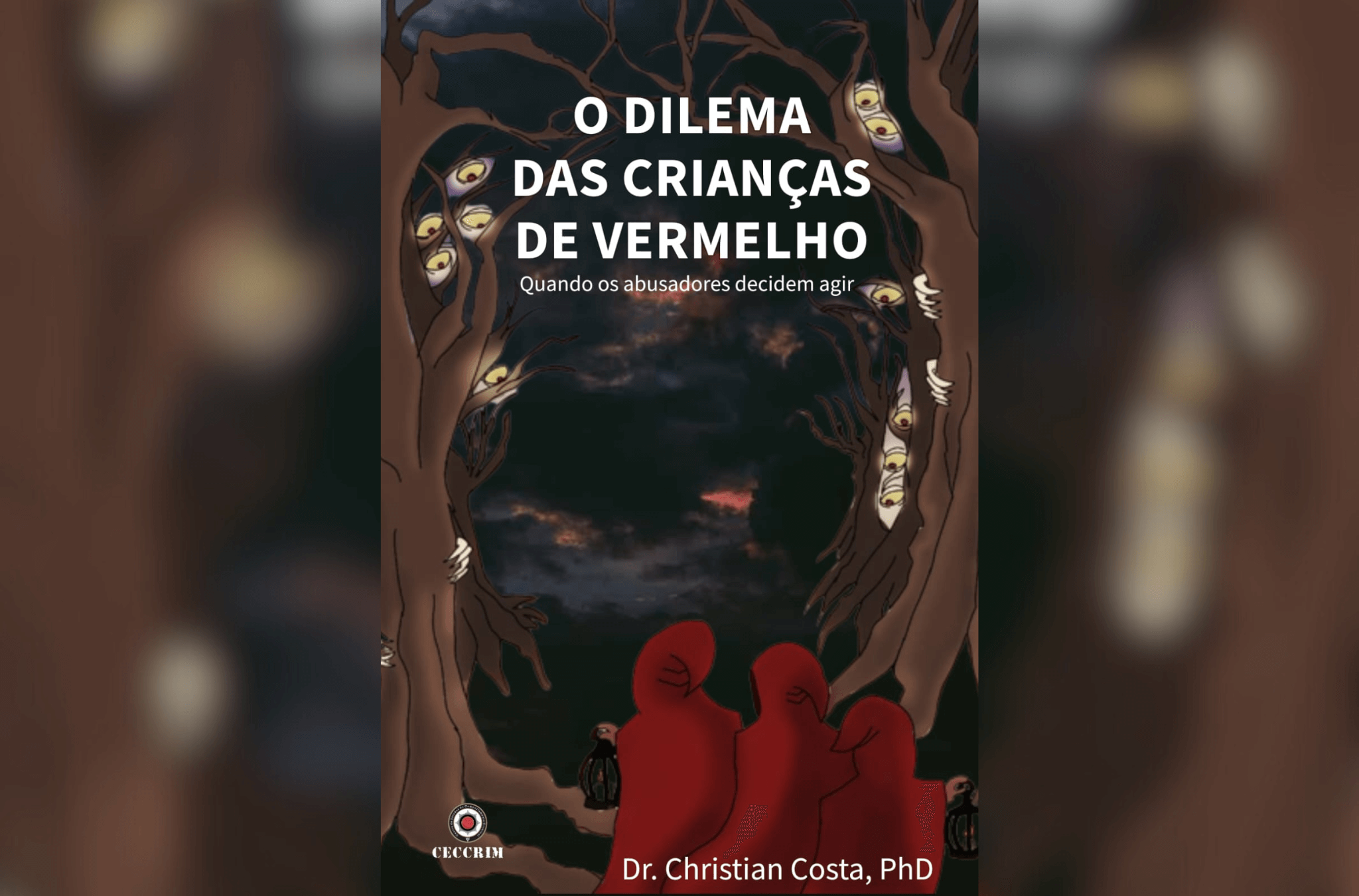 Livro apresenta investigação científica sobre a dinâmica psicológica de abusadores